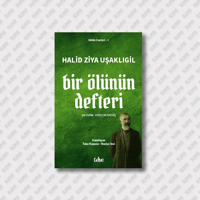 BİR ÖLÜNÜN DEFTERİ [Aktarım - Edisyon Kritik]