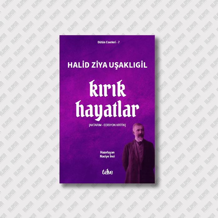 KIRIK HAYATLAR [Aktarım - Edisyon Kritik]