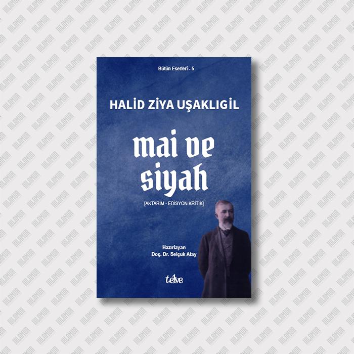 MAİ VE SİYAH [Aktarım - Edisyon Kritik]